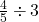 \frac{4}{5} \div 3